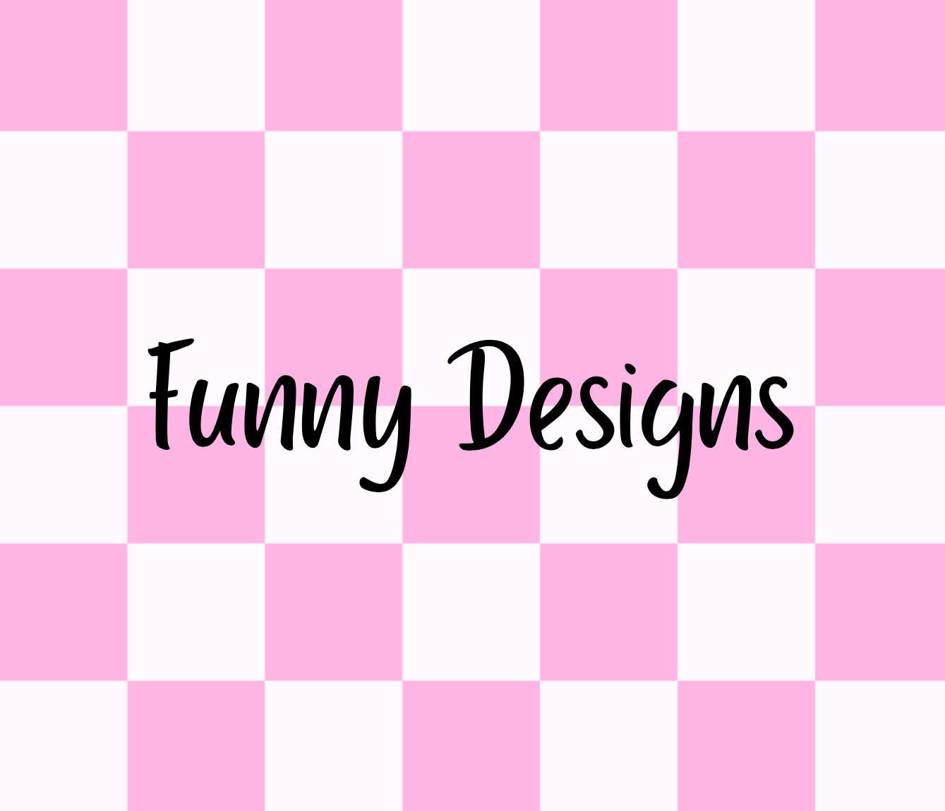 Funny Designs