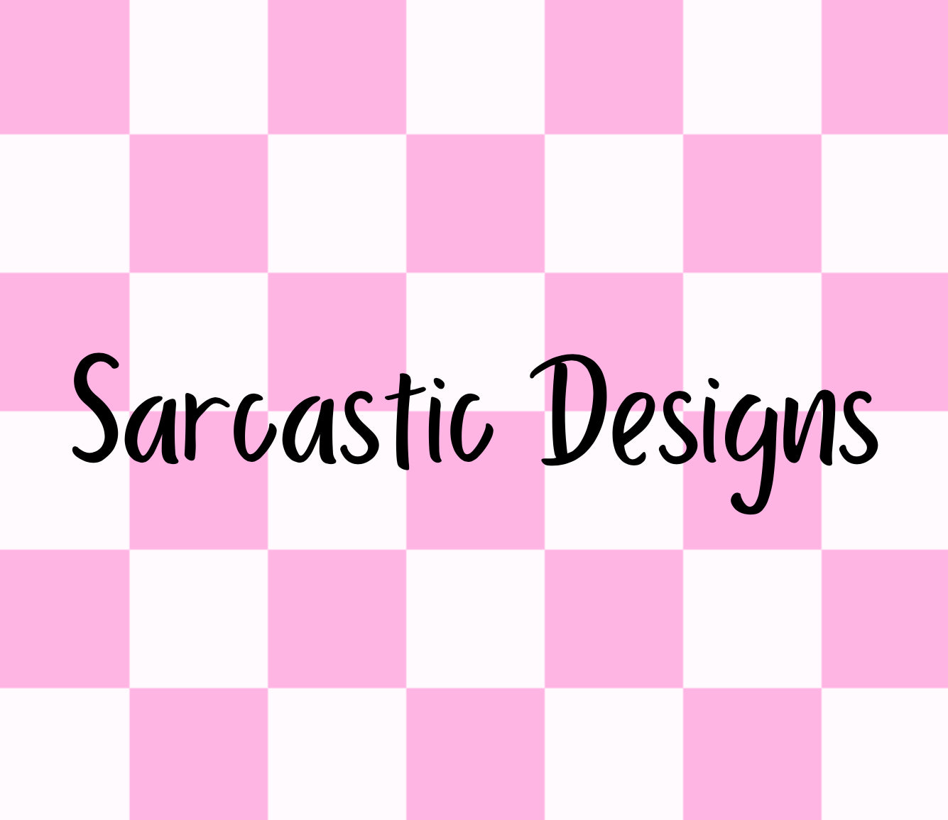 Sarcastic Designs