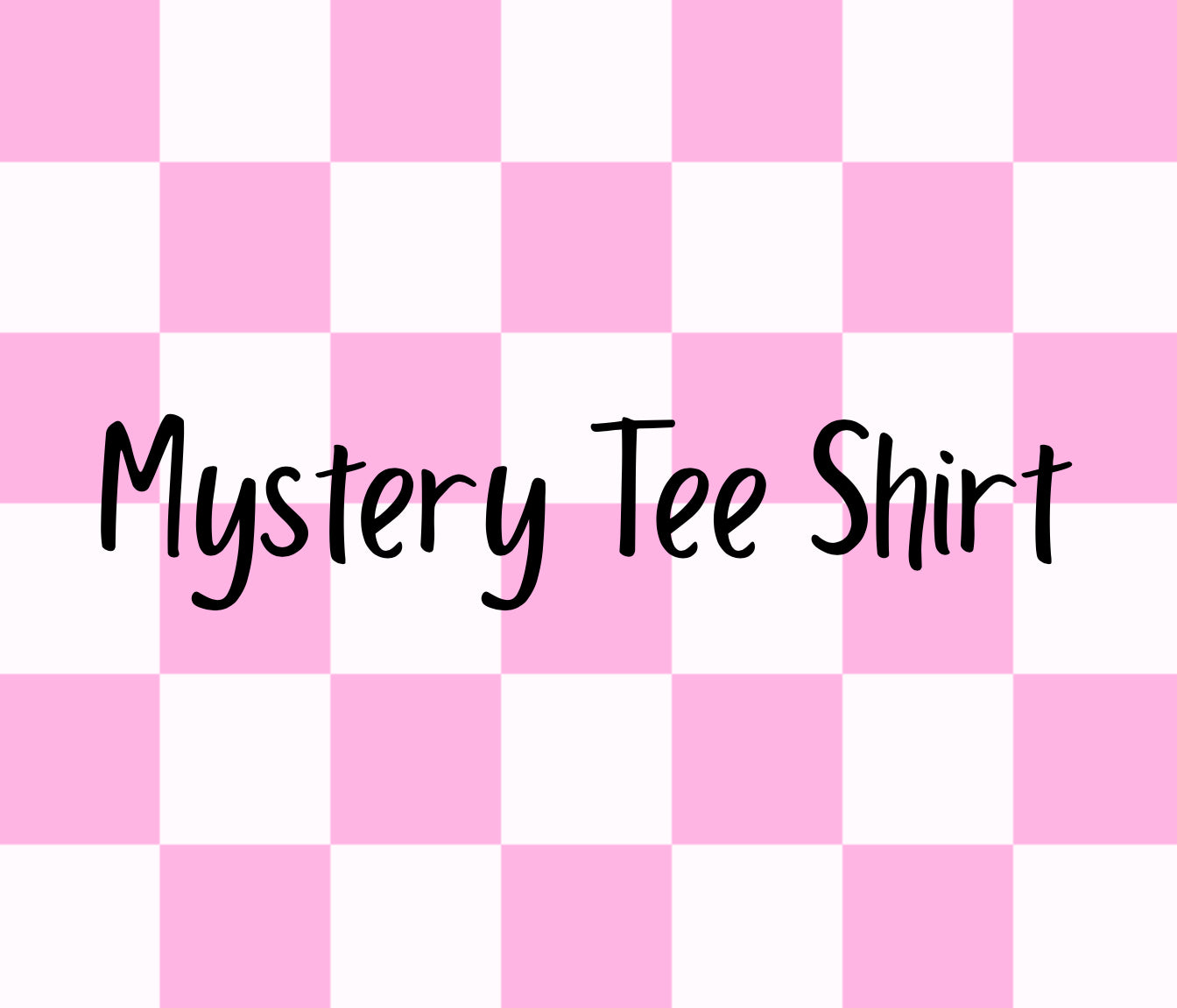 Mystery Tee Shirt