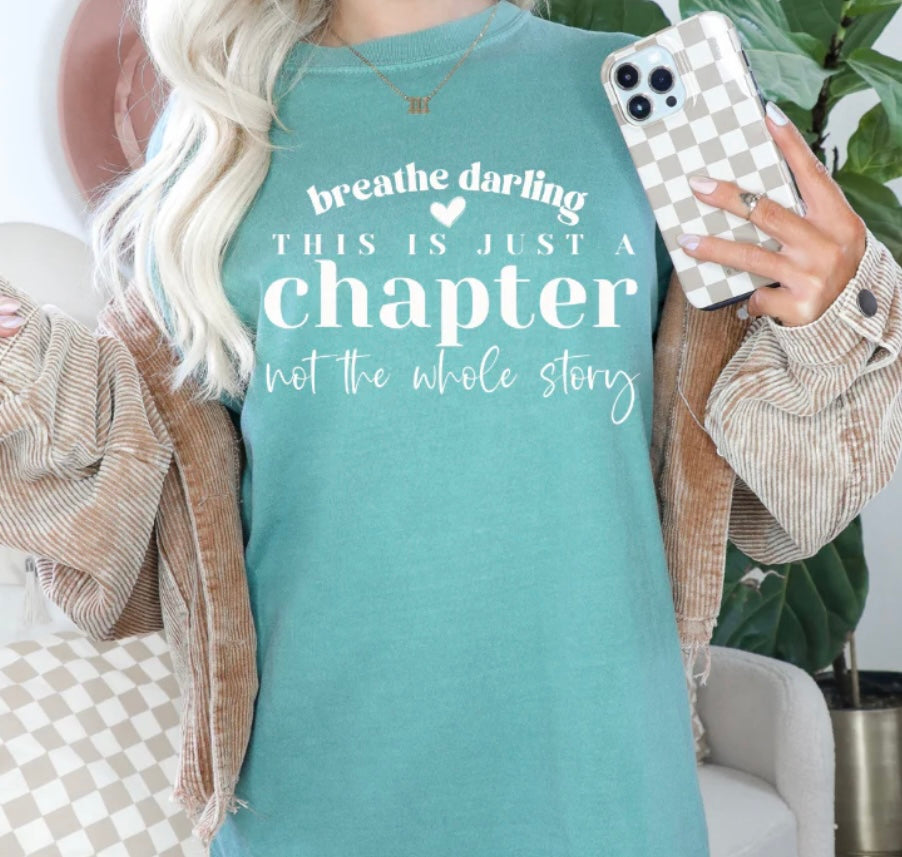 Breathe Darling Tee Shirt