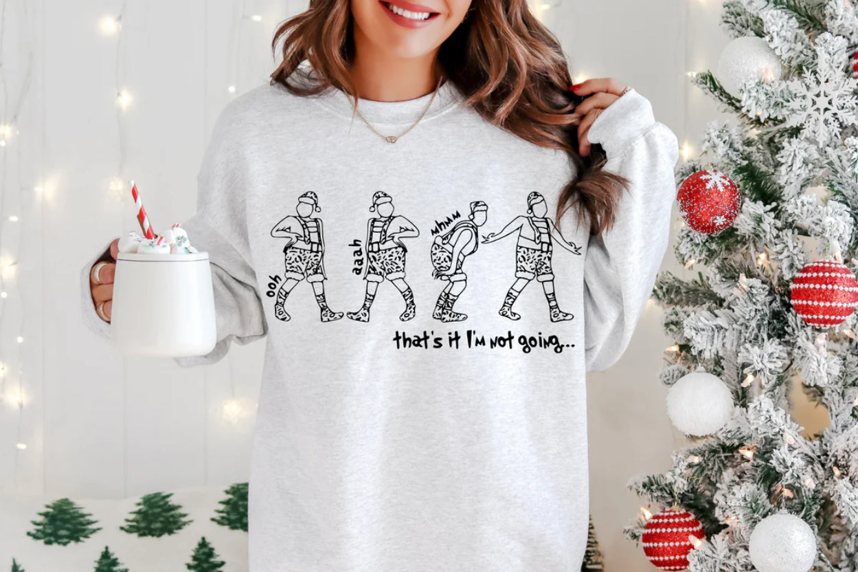 That’s It I’m Not Going