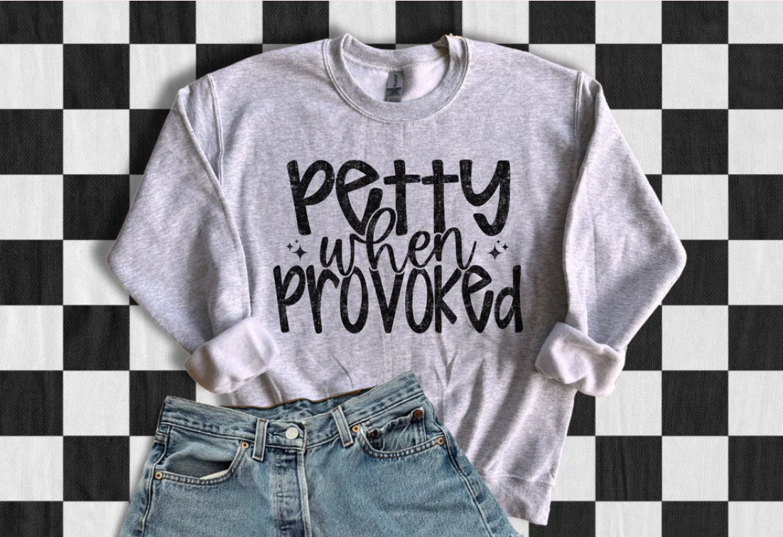 Petty When Provoked Tee Shirt