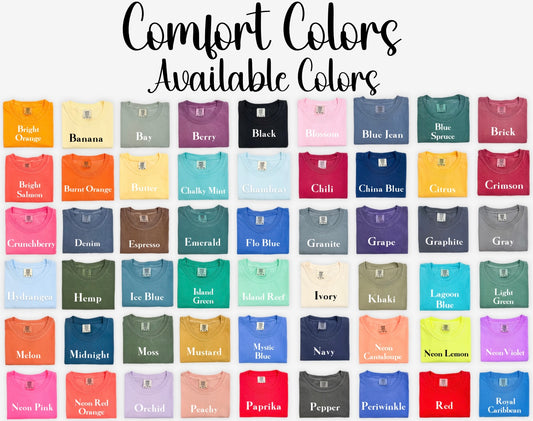 Comfort Colors Tee Shirt