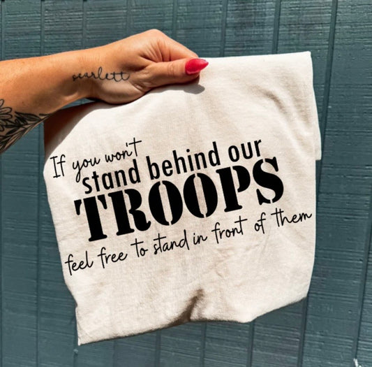Stand Behind Our Troops Tee Shirt