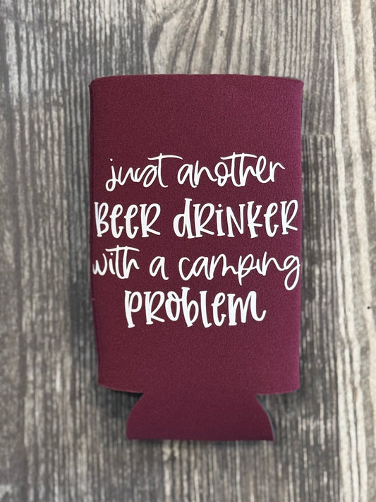 Beer Drinker With A Camping Problem Slim Koozie