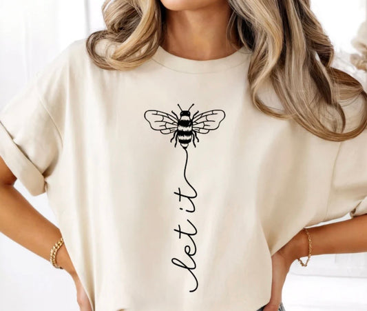Let It Bee Tee Shirt