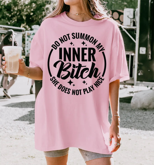 Do Not Summon My Inner Bitch Tee Shirt