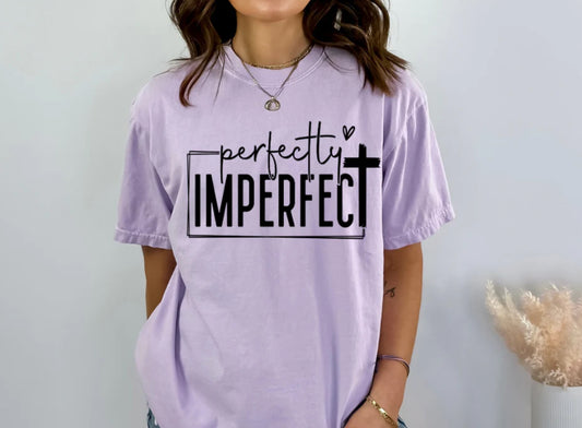 Perfectly Imperfect Tee Shirt