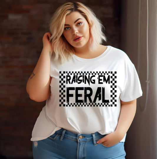 Raising Em’ Feral Tee Shirts